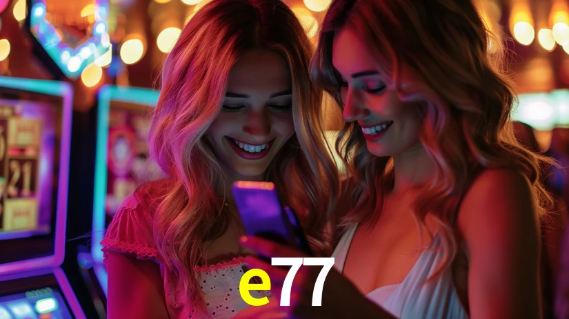 e77 bet